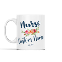 Nurse (Custom Name) Personalized Mug