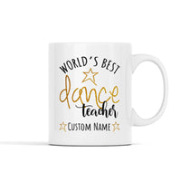 World's Best Dance Teacher (Custom) Personalized Mug