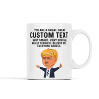 You Are A Great (Custom) Mug