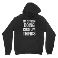 I'm (Custom) Doing (Custom) Things