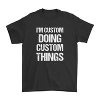 I'm (Custom) Doing (Custom) Things