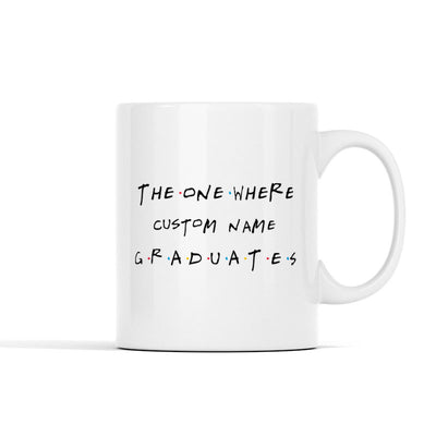 Personalized - Graduation - Friends TV Show - Mug