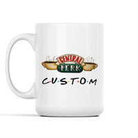 Friends Central Perks Personalized Mug